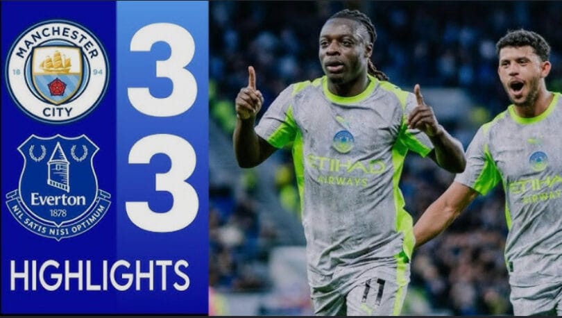 Everton vs Manchester City Highlights: A Thrilling Premier League Clash